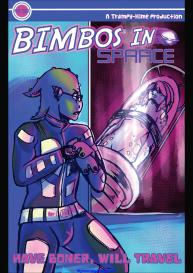 Bimbos In Space 2 – Have Boner, Will Travel #1