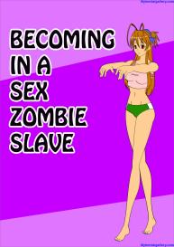 Becoming In A Sex Zombie Slave #1