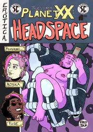 Tales From Planet XX – Head Space #1