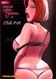 House Of Mom Joana 1 – Old Pot #1