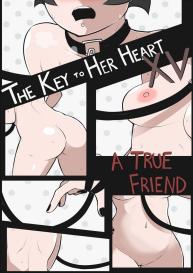 The Key To Her Heart 15 – A True Friend #1