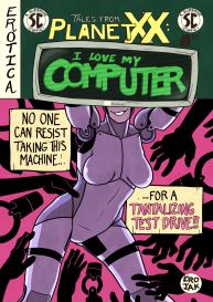 Tales From Planet XX – I Love My Computer #1