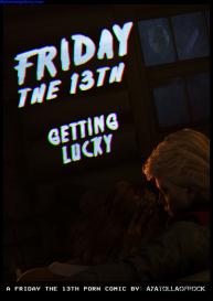 Friday The 13th – Getting Lucky #1