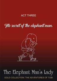 The Elephant Man’s Lady #23