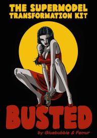 The Supermodel Transformation Kit – Busted #1