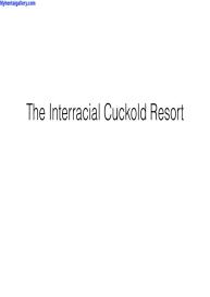 The Interracial Cuckold Resort #1