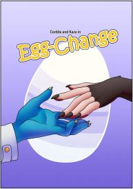 Egg-Change #1