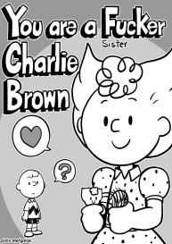 You Are A Sister Fucker Charlie Brown 1 #1